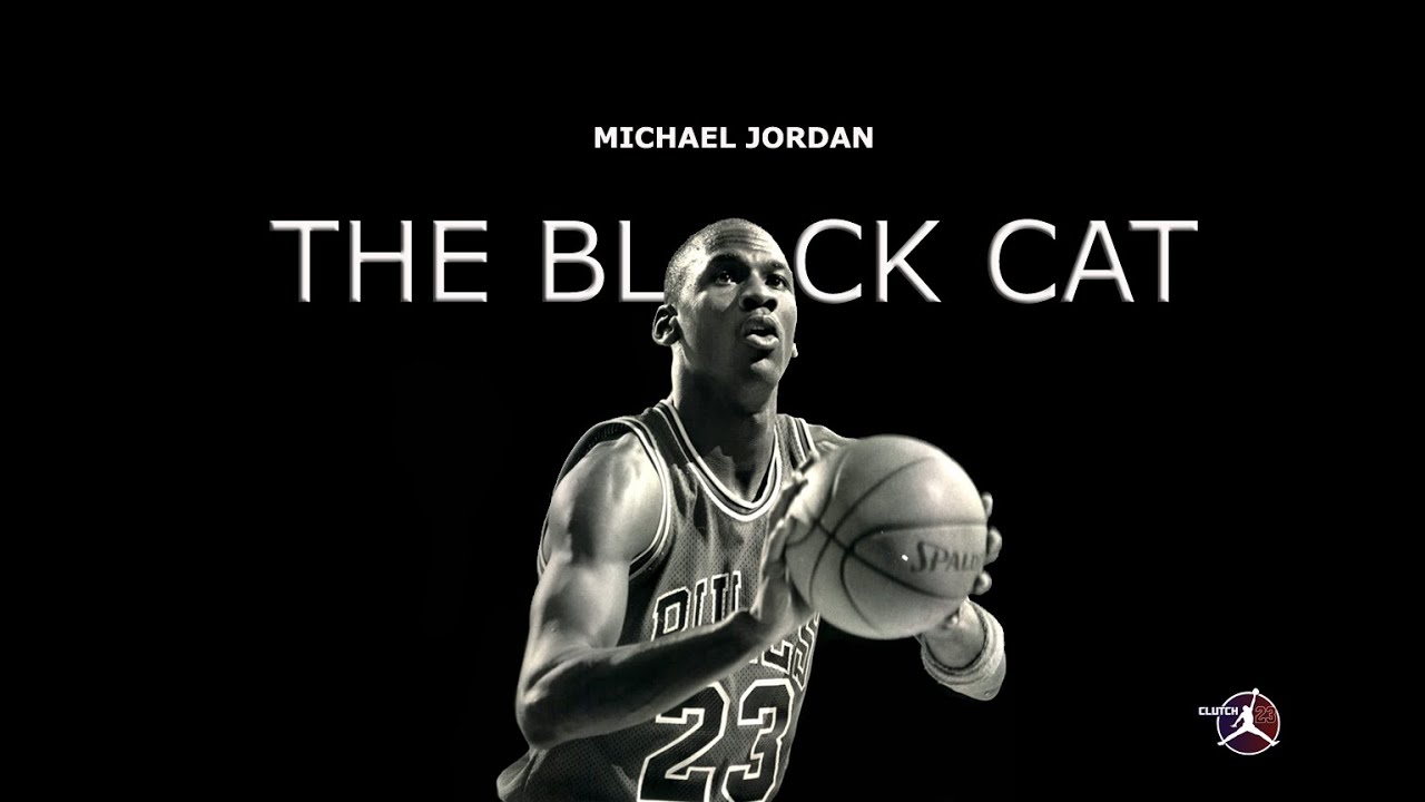 MICHAEL JORDAN THE BLACK CAT - YouTube