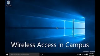 Notebook Configuration 2017; Part 07 - Wireless Access in Campus