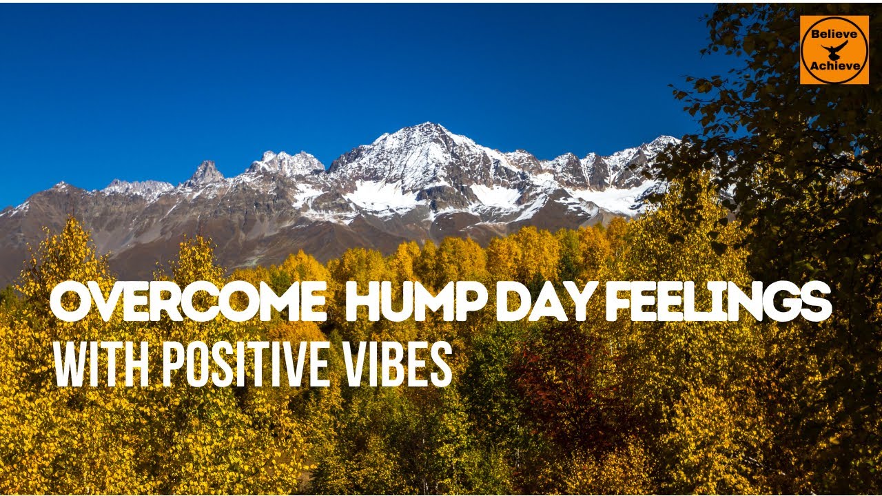 Overcoming the Midweek Slump: 5 Powerful Affirmations for Cultivating ...