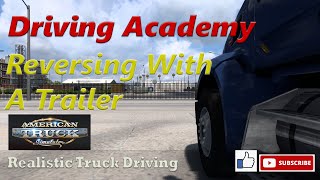 ATS/ETS2 Driving Academy Trucking Lessons 04 - Reversing With A Trailer. screenshot 5