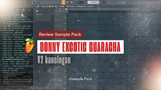 Download lagu REVIEW SAMPLE PACK GUARACHA‼️DONNY EXCOTIC - V2 KANCINGAN GUARACHA FOR SALE/DIJUAL