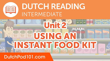 Dutch Intermediate Reading Practice - Using an Instant Food Kit