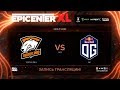 Virtus.pro vs OG, EPICENTER XL, game 2 [v1lat, godhunt]