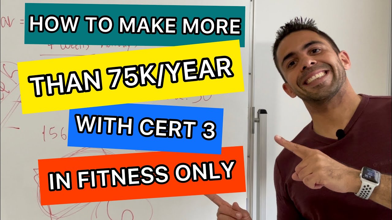 How to make more than 75K/year with Cert III in Fitness