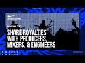 SoundExchange Direct: How To Share Royalties with Producers, Mixers, & Engineers