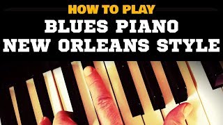 New Orleans Blues piano lesson- licks & left hand patterns