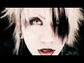 the GazettE -  貴女ノ為ノ此ノ命。 Anata No Tame No Kono Inochi ( Official Video )