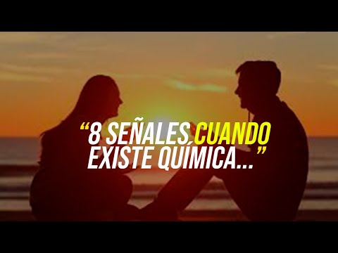 🥰 8 SEÑALES Cuando existe QUÍMICA entre DOS PERSONAS 10 Frases de Química entre Dos Personas que te Harán Sentir la Chispa