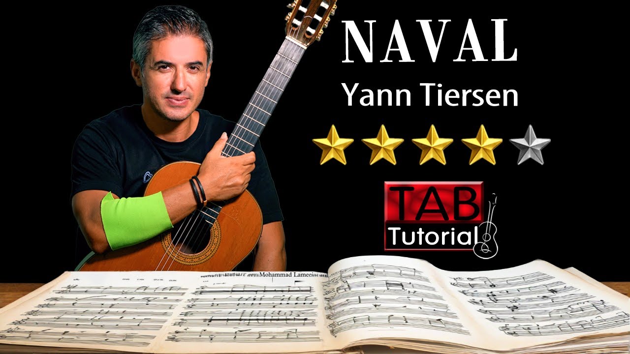 Naval by Yann Tiersen | Tutorial + Sheet & Tab | Classical & Fingerstyle Guitar