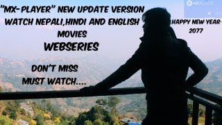 Mx-player new update version/How to Watch Nepali/Hindi/English movies/webseries/bikash shrestha