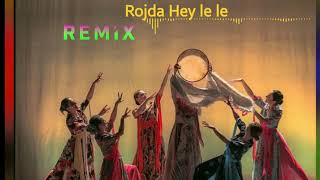 Rojda Hey le le (Kurdish Remix) 2021