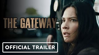 THE GATEWAY Official Trailer (2021) | Movie & TV Trailers