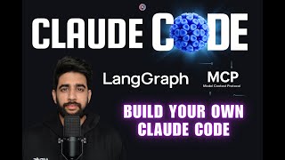Build Your own Claude Code with LangGraph and MCP