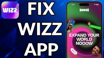 How To Fix Wizz App Not Working