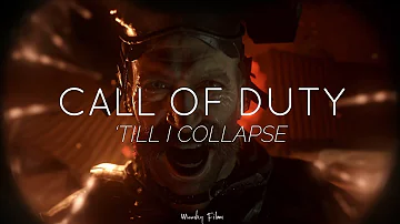 'Till I Collapse - Call of Duty
