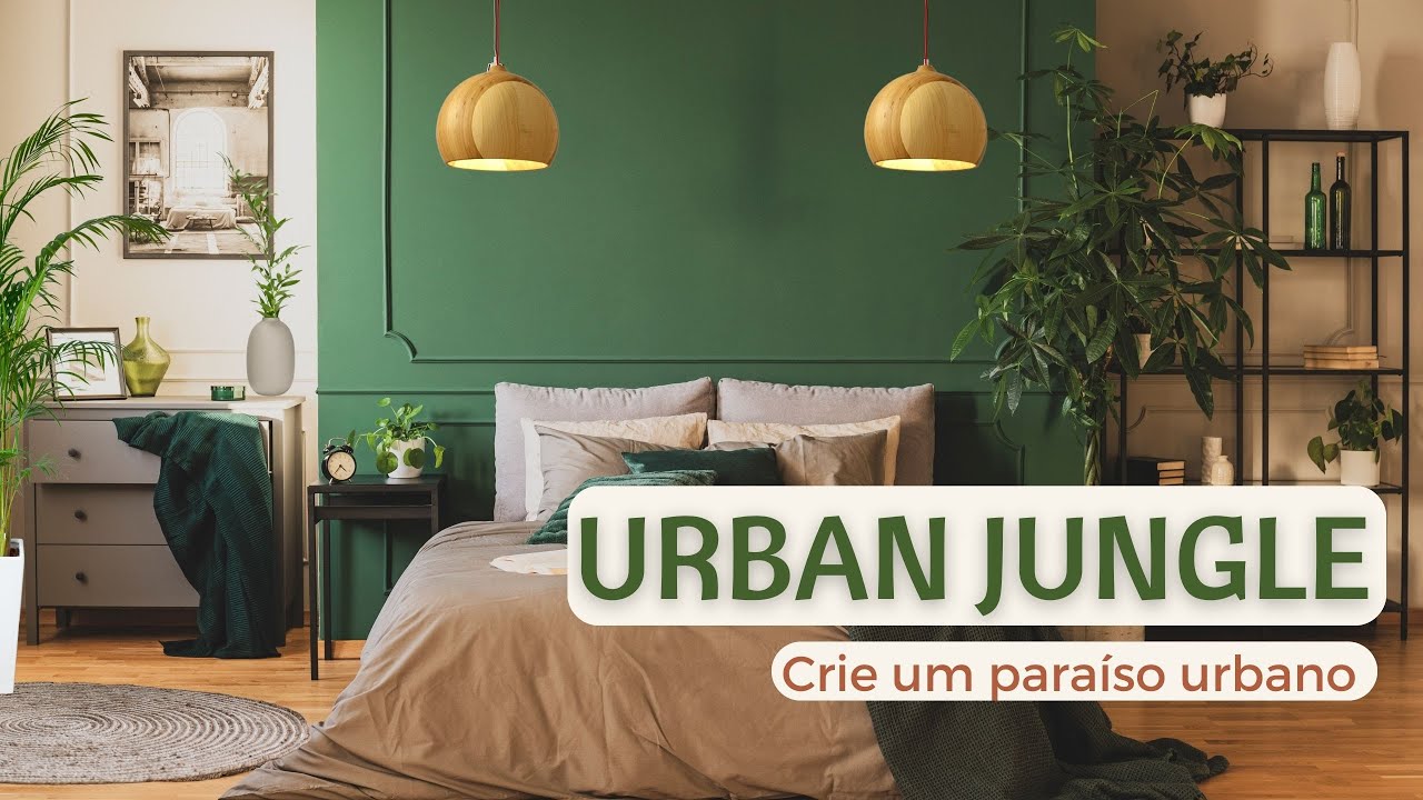 Urban jungle: descubra essa tendência verde