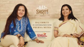 Dr. Prerna Mitra | The Raj Smriti Show Season 2