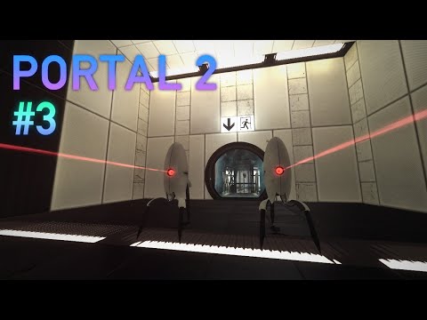 Portal 2 #3 - Le retour des tourelles