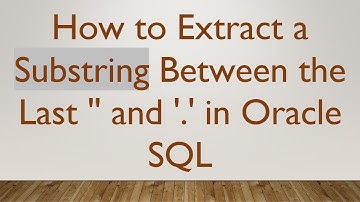 How to Extract a Substring Between the Last 