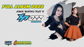 FULL ALBUM X POZZ MAKLEGHENDER 2022 ANAK RANTAU PLAT K