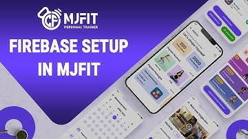 How to setup MJfit Project | Firebase Setup | Push Notification