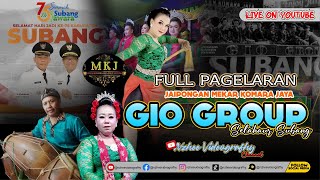 MKJ JAIPONGAN GIO GROUP BARUNG 7 JAIPONG LIVE LAPANG BINTANG FULL PAGELARAN