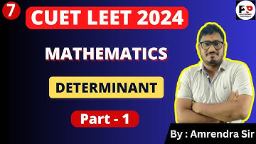 #7 CUET LEET | Math | Determinant | Part-1 @PolytechnicPathshala