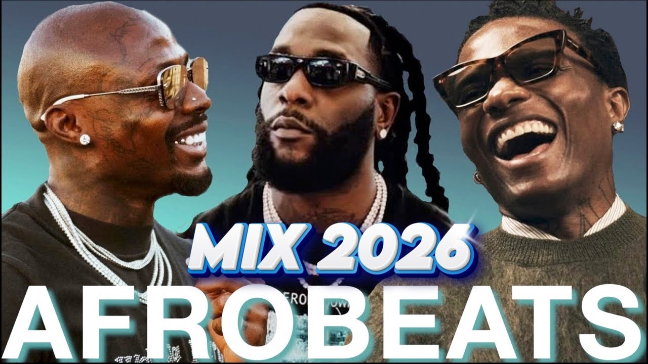 AFROBEATS 2026 VIDEO MIX | ASAKE, WIZKID, BURNA BOY, REMA, MOLIY, TYLA, DAVIDO, TIWA, SARZ,DAVE