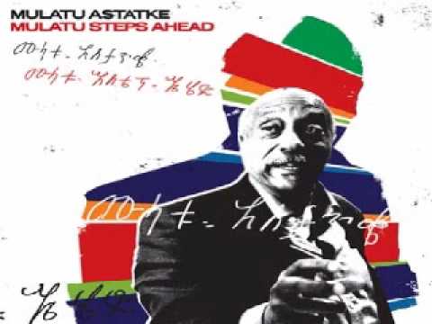 Mulatu Astatke -  The Way To Nice