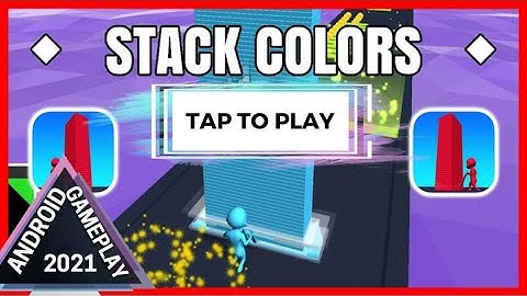 Stack Colors | Android/IOS Gameplay 2021 | HD | Walkthrough Level- 13