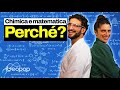 Dialoghi di scienza EP1 - Chimica e matematica