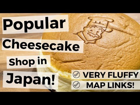 Popular Cheesecake in Japan: Uncle Rikuro Cheesecake (Rikuro芝士蛋糕)