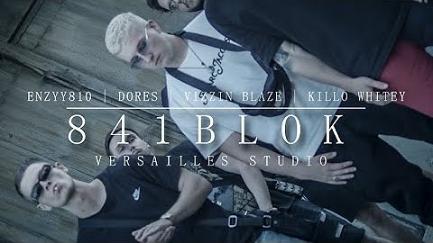 841 BLOK - Enzyy810 X DORES X Vizzin Blaze X Killo Whitey