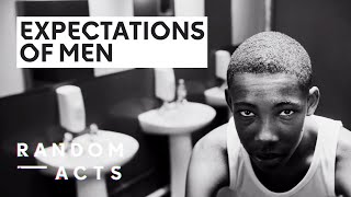 What makes a man a man | Masculinity by Sam Parker | Short Film | Random Acts
