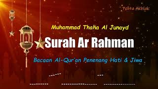 Surah Arrahman  nikmat Tuhanmu Yang Mana Lagi Yang Kamu Dustakan