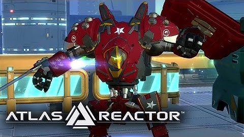 Atlas Reactor - Accolades Trailer