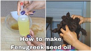 How to make Fenugreek seed oil for massive hair growth #fenugreekoil