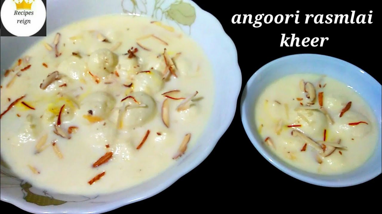 Kheer Rasmali Rasgulla kheer recipe ! Rasmlai kheer recipe ! Angoori rasmlai kheer ...