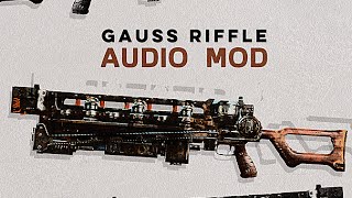 FALLOUT4  -  GAUSSRIFLE AUDIO Overhaul MOD