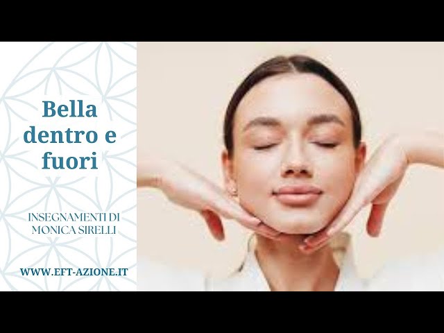 BELLA DENTRO E FUORI