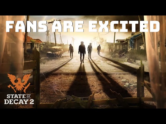 State of Decay 2 Fans