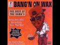 Bloods – Bang'n On Wax (The Best Of The Damu's) – 2 x CD