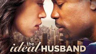 The Ideal Husband | FULL MOVIE | Drama, Romance | Darrin Henson, Ginuwine, Jackee, Shirley Murdock