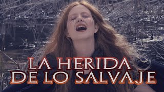 An Danzza ☽ ☆ ☾ La Herida de lo Salvaje