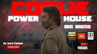 Powerhouse - Bass Boosted | Coolie | Superstar Rajinikanth|Anirudh