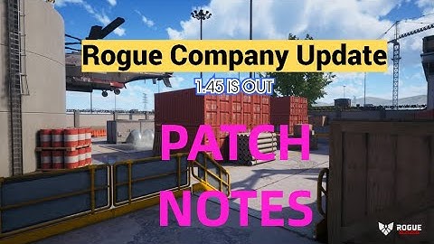 Rogue Company Update 1.45 is out – Patch Notes