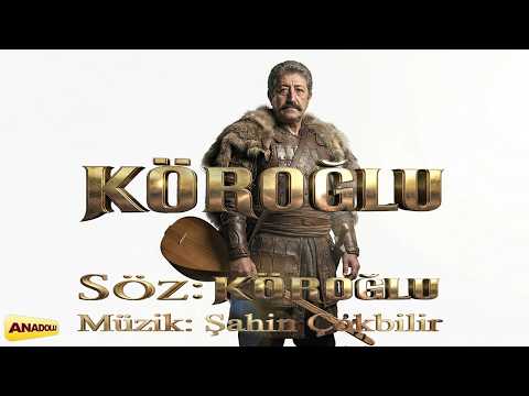 Şahin Çokbilir - Köroğlu | Single © 2026 Anadolu Müzik