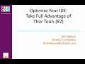 Optimize Your IDE: Take Full Advantage of Thor Tools Part 2
