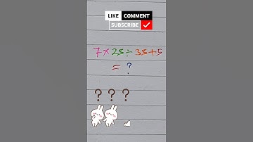 Quick mathematics calculation (7×25÷35+5) #youtubeshorts #shorts #trending #maths #mathematics