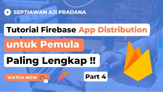 Firebase Android Tutorial Part 4 for Beginners: Firebase App Distribution